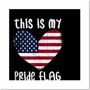 This Is My Pride Flag USA American 4th Of July Patriotic Posters and Art